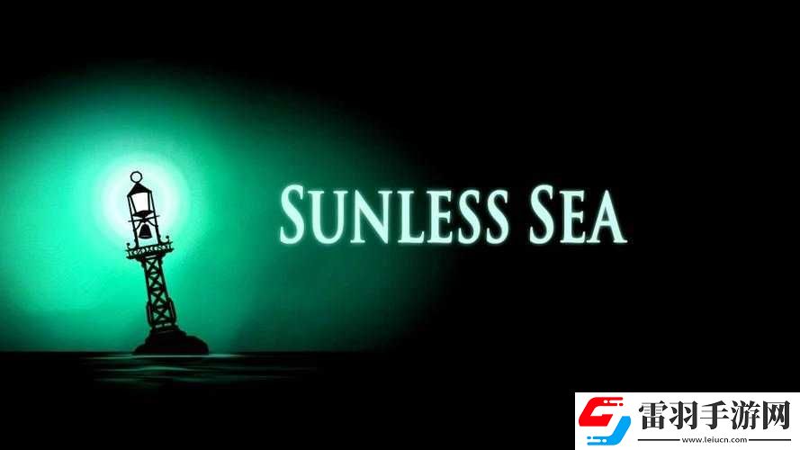 無光之海游戲的按鍵操作指南及技巧全解析讓你輕松暢玩